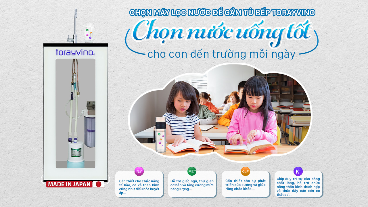 Máy lọc nước Nhật Bản Torayvino - món quà sức khỏe thiết thực dành cho con trẻ 